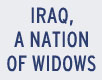 Iraq, A Nation of Widows