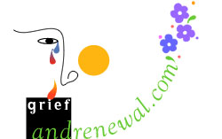 Grief and Renewal